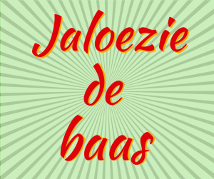 jaloezie de baas